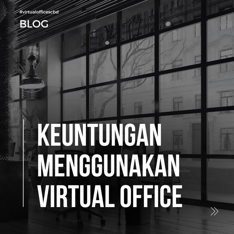 image  Keuntungan Menggunakan Virtual Office