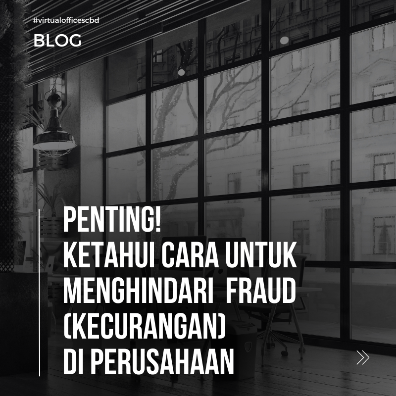 image  5 Langkah Menghindari Fraud (Kecurangan) di Perusahaan