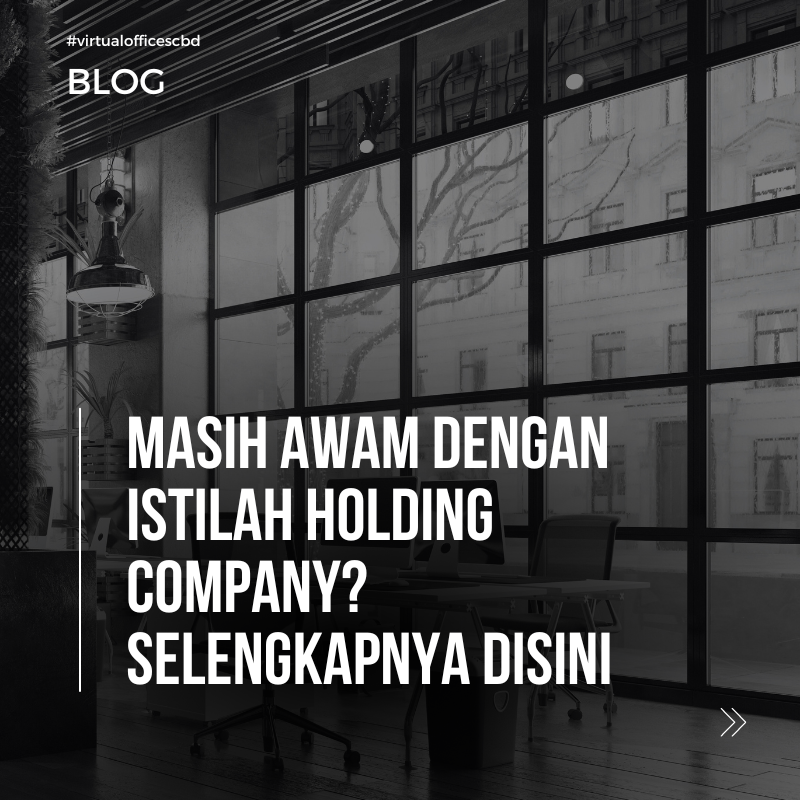 image  Holding Company : Pengertian, Karateristik dan Wewenangnya