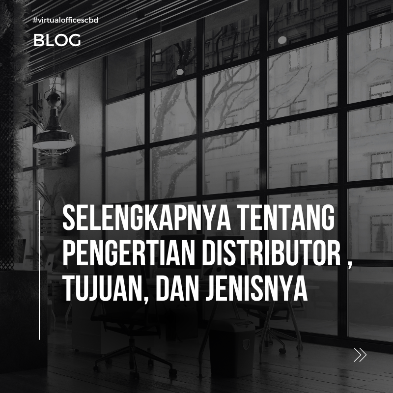 image  Distributor : Pengertian, Tujuannya dan Jenis-jenisnya