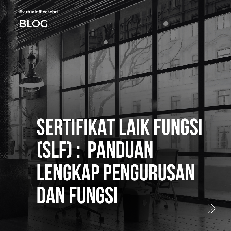image  Sertifikat Laik Fungsi (SLF) : Panduan Lengkap Pengurusan dan Fungsi
