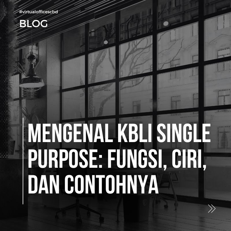 image Mengenal KBLI Single Purpose: Fungsi, Ciri, dan Contohnya
