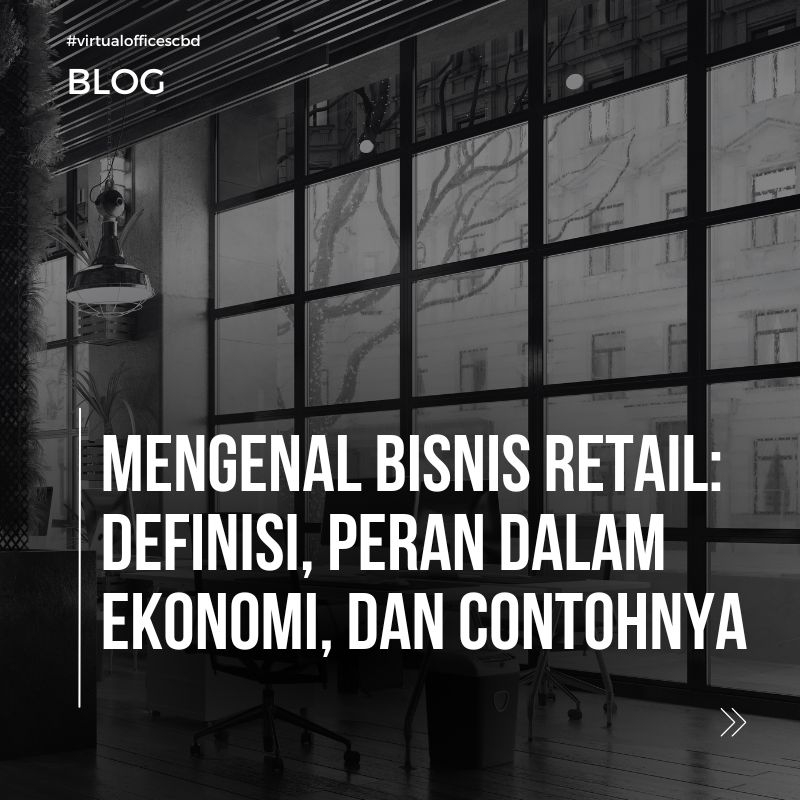 image Bisnis Retail: Definisi, Contoh, dan Legalitas Usaha di Indonesia