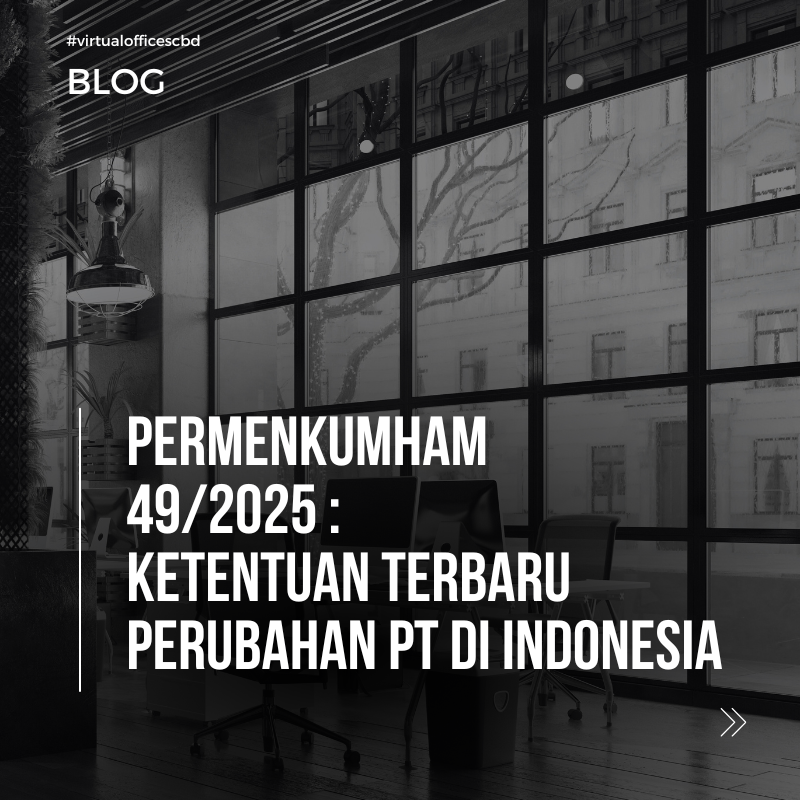image  Aturan Baru Perubahan PT sesuai Permenkum 49/2025