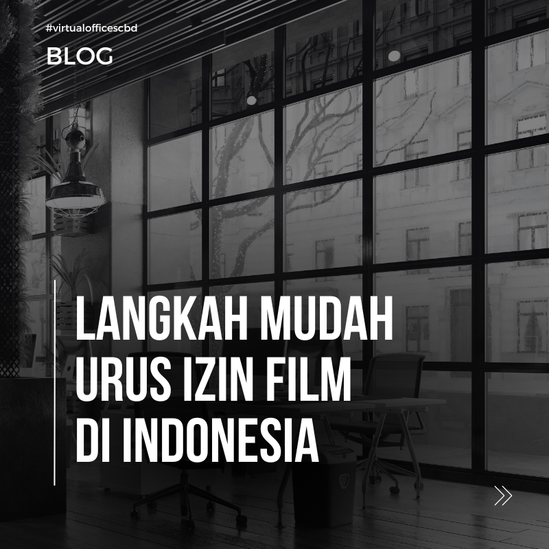 image  Panduan Lengkap Perizinan Usaha Film di Indonesia